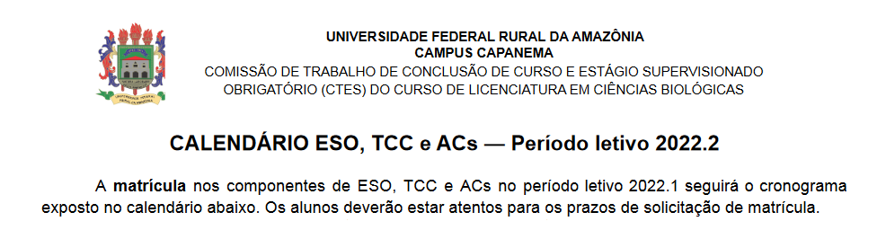 CALENDÁRIO CTES Licenciatura em Ciências Biológicas PL 2022 1