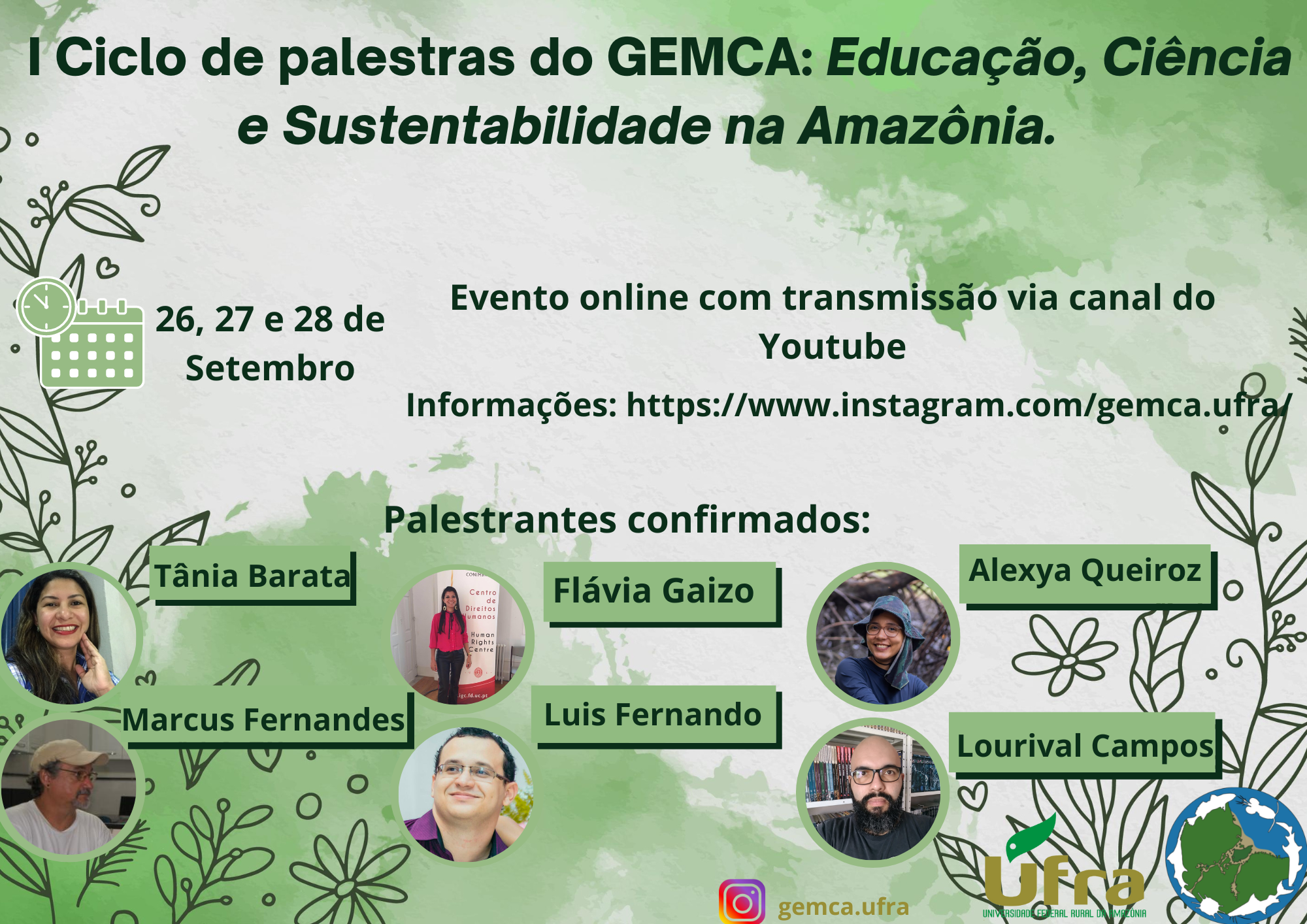 I Ciclo de palestras do GEMCA Educação Ciência e Sustentabilidade na Amazônia. 1